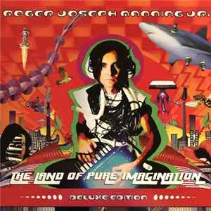 Roger Joseph Manning Jr. - The Land Of Pure Imagination flac