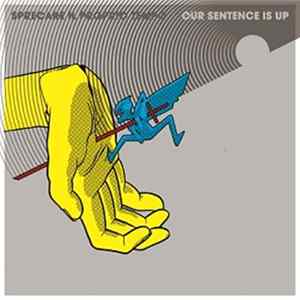 Sprecare il Proprio Tempo - Our Sentence Is Up flac