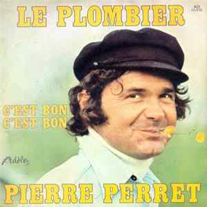 Pierre Perret - Le Plombier flac