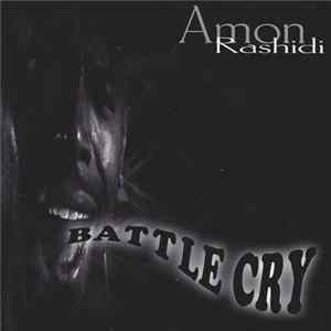 Amon Rashidi - Battle Cry flac