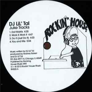 DJ Lil' Tal - Juke Tracks flac