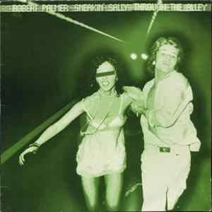 Robert Palmer - Sneakin' Sally Through The Alley flac