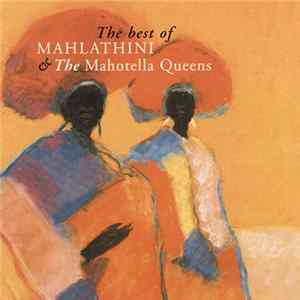 Mahlathini & The Mahotella Queens - The Best Of Mahlathini & The Mahotella Queens flac