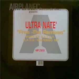Ultra Naté - Free (The Remixes) flac