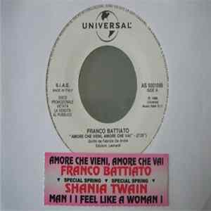 Franco Battiato / Shania Twain - Amore Che Vieni Amore Che Vai / Man I Feel Like A Woman flac
