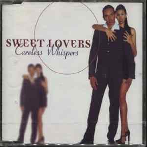 Sweet Lovers - Careless Whispers flac