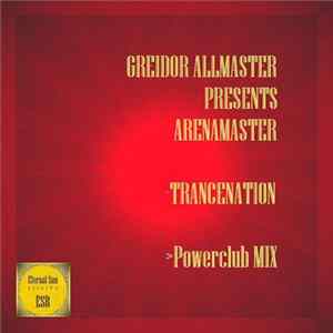 Greidor Allmaster Presents Arenamaster - Trancenation flac