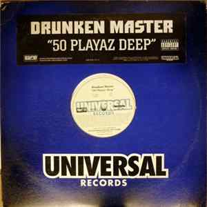 Drunken Master - 50 Playaz Deep flac