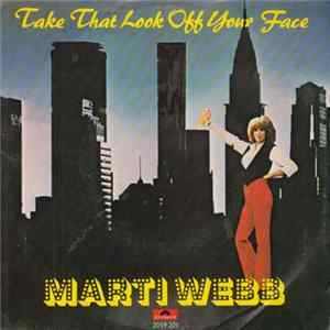 Marti Webb - Take That Look Off Your Face flac