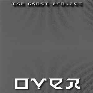 The Ghost Project - It's Over flac