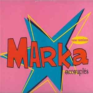 Marka - Accouplés (New Remixes) flac