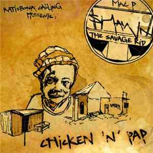 Mac P, Shawn The Savage Kid - Chicken 'N' Pap flac