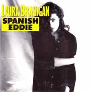 Laura Branigan - Spanish Eddie flac