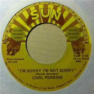 Carl Perkins - I'm Sorry I'm Not Sorry / Dixie Fried flac