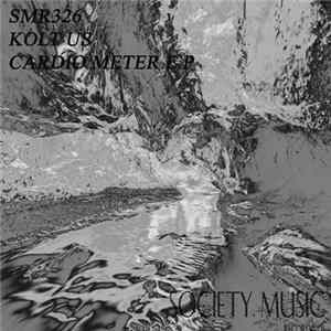 Kolt Us - Cardiometer E.P flac