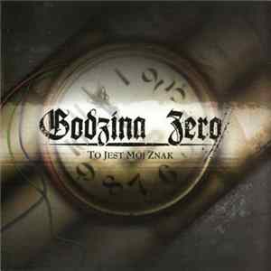 Godzina Zero - To Jest Mój Znak flac