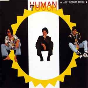 Human Touch - Ain't Nobody Better flac