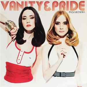 Paola & Chiara - Vanity & Pride flac