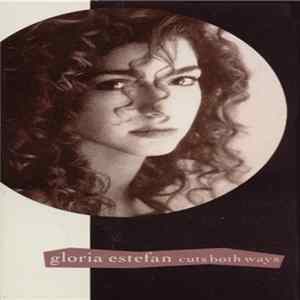 Gloria Estefan - Cuts Both Ways flac