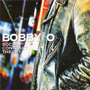 Bobby O - Social Contract Theory flac
