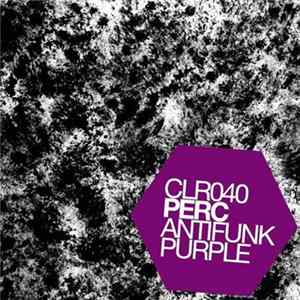 Perc - Antifunk, Purple flac