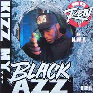 MC Ren - Kizz My Black Azz flac