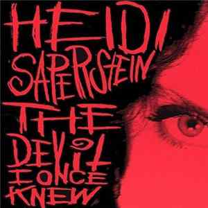 Heidi Saperstein - The Devil I Once Knew flac