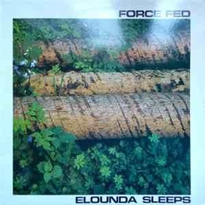 Force Fed - Elounda Sleeps flac
