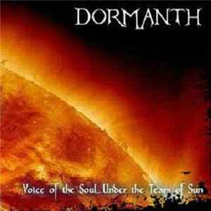 Dormanth - Voice Of The Soul... Under The Tears Of Sun flac