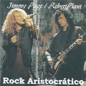 Jimmy Page, Robert Plant - Rock Aristocratico flac
