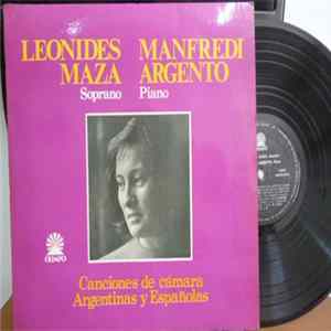Leonides Maza, Manfredi Argento - Canciones De Cámara Argentinas Y Españolas flac