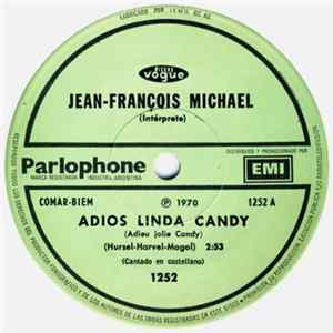 Jean-François Michael Feat. Les Newstars - Adiós Linda Candy / Francine flac