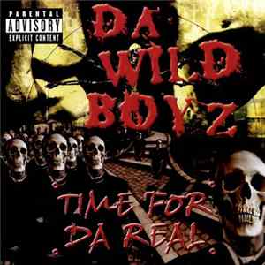 Da Wild Boyz - Time For Da Real flac