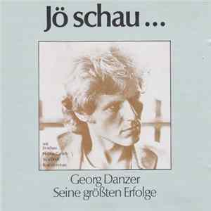 Georg Danzer - Jö Schau... (Seine Grössten Erfolge) flac