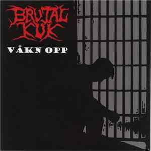 Brutal Kuk - Våkn Opp flac
