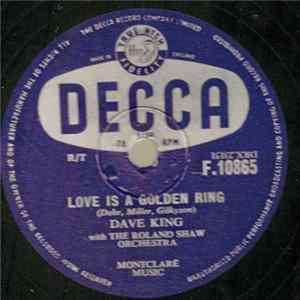 Dave King With The Roland Shaw Orchestra - Love Is A Golden Ring / If Your Heart Doesn't Dance flac