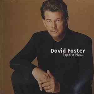 David Foster - Pop Hits Plus... flac