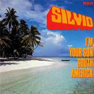 Silvio - I'm Your Son South America flac