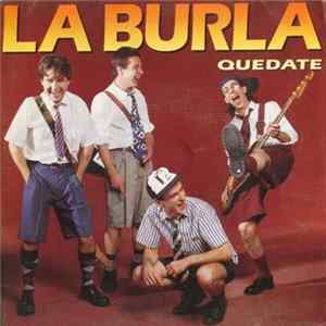 La Burla - Quedate flac