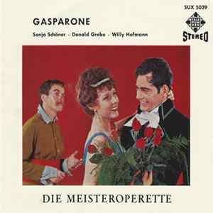 Sonja Schöner, Donald Grobe, Willy Hofmann - Gasparone flac