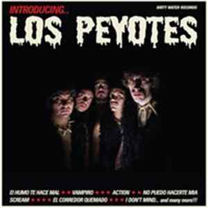 Los Peyotes - Introducing... flac