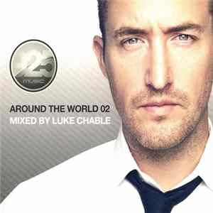 Luke Chable - Around The World 02 flac