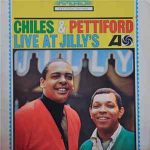Chiles & Pettiford - Live At Jilly's flac
