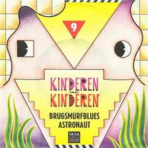 Kinderen voor Kinderen - Brugsmurfblues / Astronaut flac