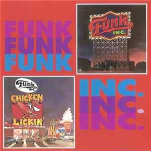Funk Inc. - Funk, Inc. / Chicken Lickin' flac
