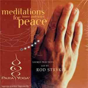 Rod Stryker - Meditations For Inner And Outer Peace flac