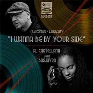Al Castellana Feat. Bashiyra - I Wanna Be By Your Side flac
