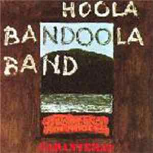 Hoola Bandoola Band - Garanterat Individuell flac