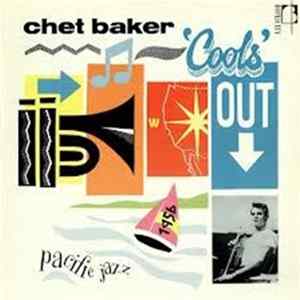 The Chet Baker Quintet - Cools Out flac