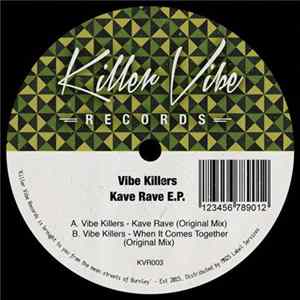 Vibe Killers - Kave Rave E.P. flac